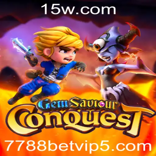 Explorando o Mundo de GemSaviourConquest com 7788bet vip