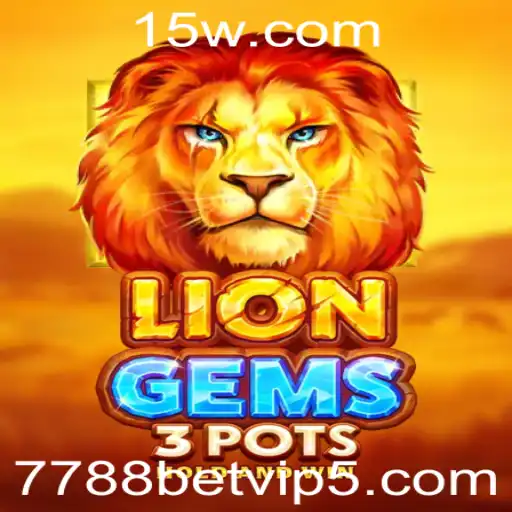 Explorando o Universo de LionGems3pots no 7788bet VIP